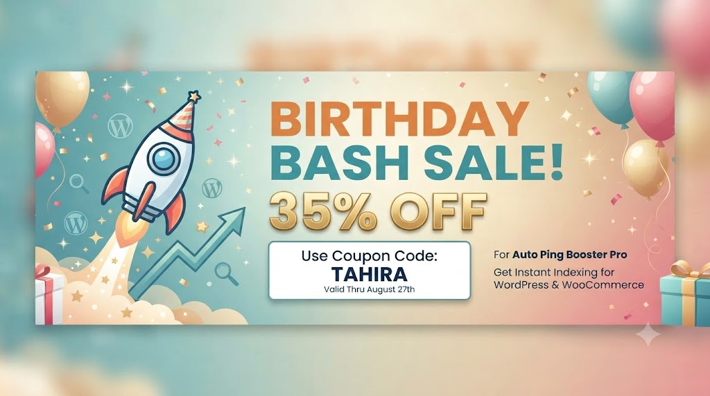 35% Discount: Daughter Tahira Birthday Bash Discount for Auto Ping Booster