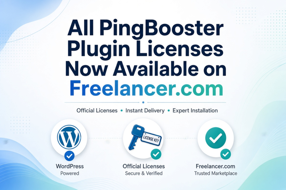 All PingBooster Plugin Licenses Now Available on Freelancer.com